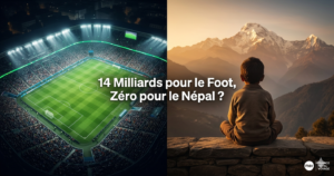 14 milliards pour le foot 0 pour le népal